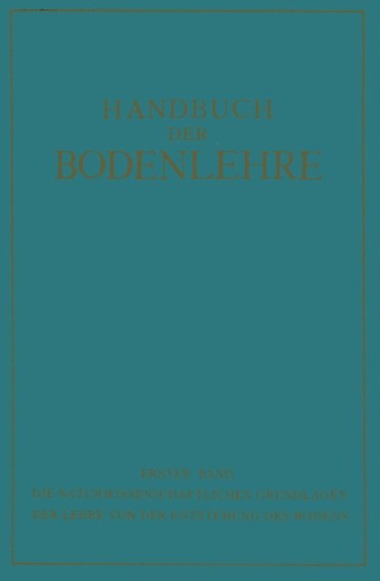 E. Blanck - Die Naturwissenschaftlichen Grundlagen der Lehre von der Entstehung des Bodens, E-bok