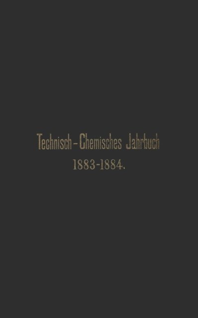 Rudolf Biedermann - Technisch-Chemisches Jahrbuch 1883–1884, E-bok