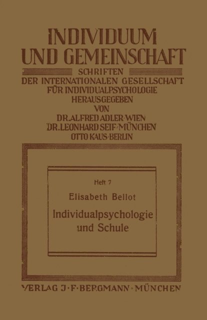 Elisabeth Bellot - Individualpsychologie und Schule, E-bok