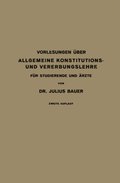 Vorlesungen ÿber Allgemeine Konstitutions- und Vererbungslehre