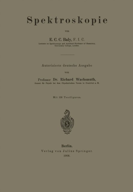 Richard Wachsmuth, E.C.C. Baly - Spektroskopie, E-bok