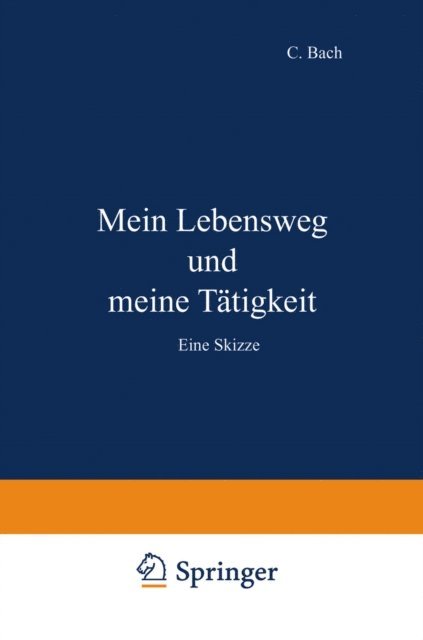 C. Bach - Mein Lebensweg und meine Tätigkeit, E-bok