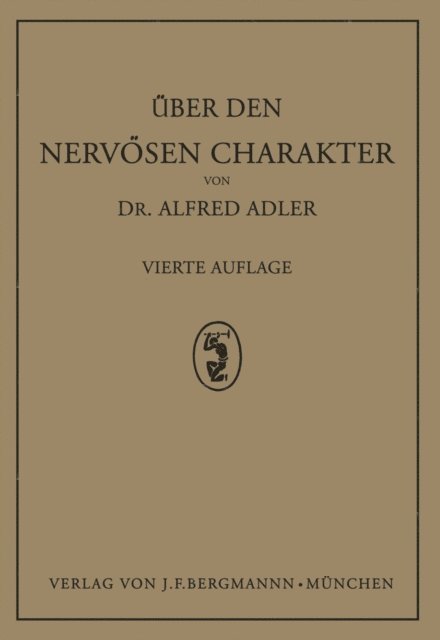 Alfred Adler - Über den Nervösen Charakter, E-bok