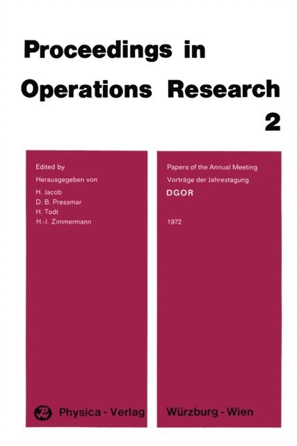 H.-J. Zimmermann, H. Todt, D.B. Pressmar, H. Jacob - Vorträge der Jahrestagung 1972 DGOR / Papers of the Annual Meeting 1972, E-bok