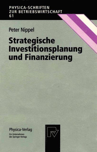 Peter Nippel - Strategische Investitionsplanung und Finanzierung, E-bok
