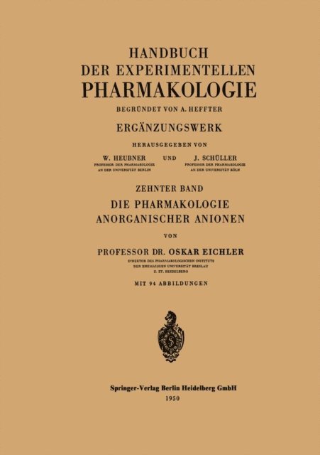 O. Eichler - Die Pharmakologie Anorganischer Anionen, E-bok
