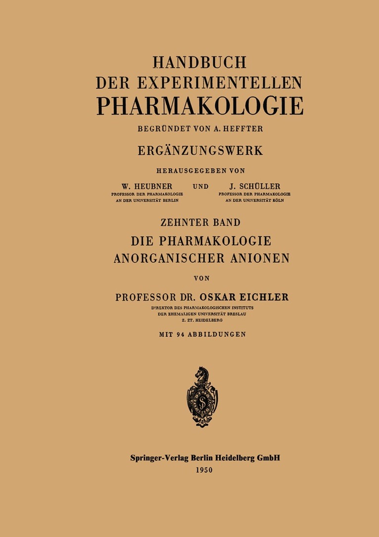 O. Eichler - Die Pharmakologie Anorganischer Anionen, Övrigt