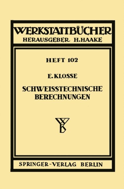 E. Klosse - Schweißtechnische Berechnungen, E-bok