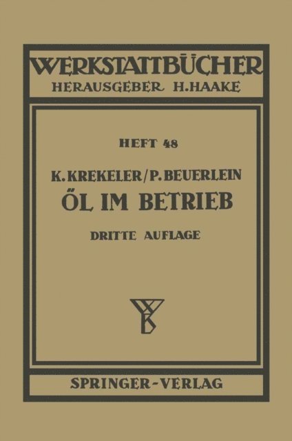 P. Beuerlein, K. Krekeler - Öl im Betrieb, E-bok