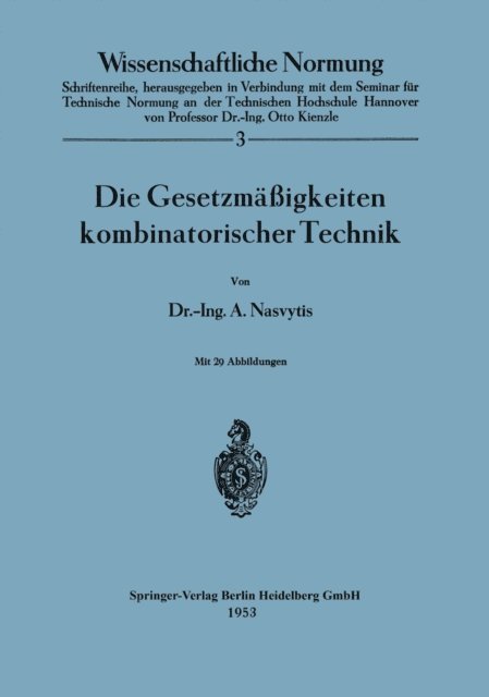 A. Nasvytis - Die Gesetzmäßigkeiten kombinatorischer Technik, E-bok