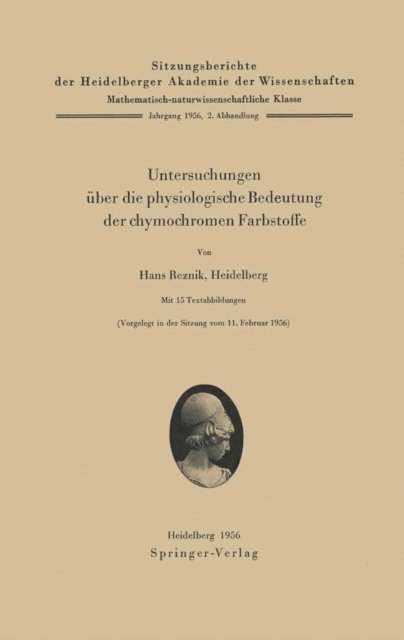 H. Reznik - Untersuchungen über die physiologische Bedeutung der chymochromen Farbstoffe, E-bok