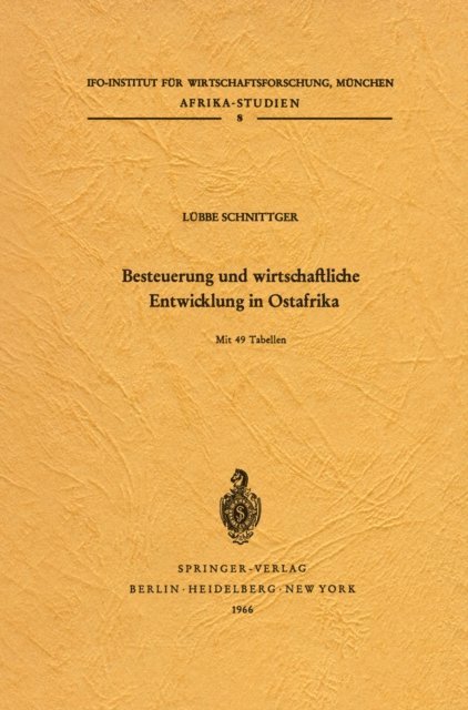 Lubbe Schnittger - Besteuerung und wirtschaftliche Entwicklung in Ostafrika, E-bok
