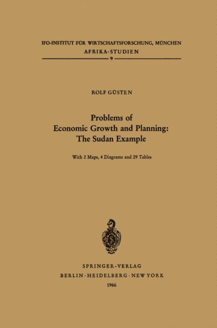 H. Gusten - Problems of Economic Growth and Planning: The Sudan Example, E-bok