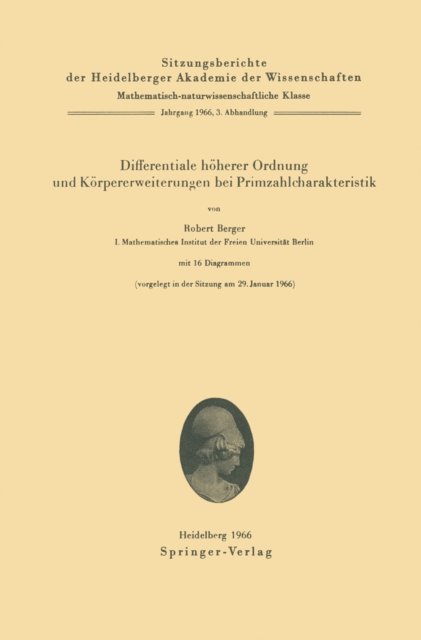 Robert Berger - Differentiale höherer Ordnung und Körpererweiterungen bei Primzahlcharakteristik, E-bok. Tillgänglighet: Lägg i varukorg