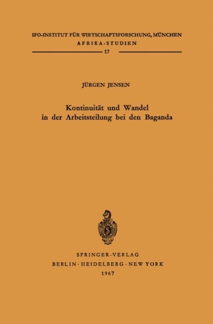 Jurgen Jensen - Kontinuität und Wandel in der Arbeitsteilung bei den Baganda, E-bok