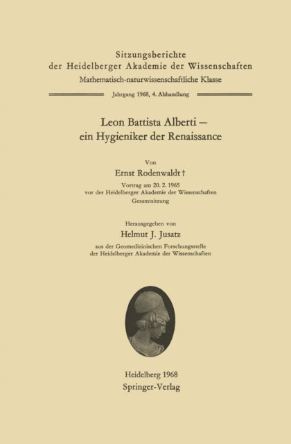 Ernst Rodenwaldt, Helmut J. Jusatz - Leon Battista Alberti — ein Hygieniker der Renaissance, E-bok