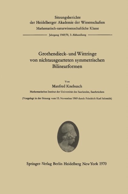 Manfred Knebusch - Grothendieck- und Wittringe von nichtausgearteten symmetrischen Bilinearformen, E-bok