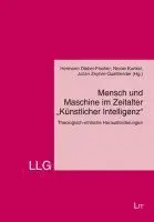 Mensch und Maschine im Zeitalter "Künstlicher Intelligenz", Häftad. Tillgänglighet: Lägg i varukorg