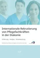 Internationale Rekrutierung von Pflegefachkräften in der Diakonie, Häftad. Tillgänglighet: Lägg i varukorg
