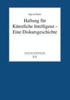 Ingvar Daute - Haftung für Künstliche Intelligenz - Eine Diskursgeschichte, Häftad