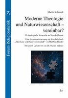 Martin Schmuck - Moderne Theologie und Naturwissenschaft - vereinbar?, Häftad