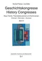 Geschichtskongresse / History Congresses  - Neue Trends, Theoriediskussionen und Kontroversen, Häftad. Tillgänglighet: Lägg i varukorg