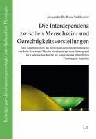 Alexander de Bona Stahlhoefer - Die Interdependenz zwischen Menschsein- und Gerechtigkeitsvorstellungen, Häftad