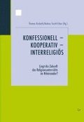 Konfessionell - kooperativ  - interreligi�s