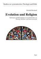 Reinhold Bernhardt - Evolution und Religion, Häftad