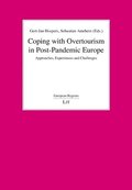 Coping with Overtourism in Post-Pandemic Europe