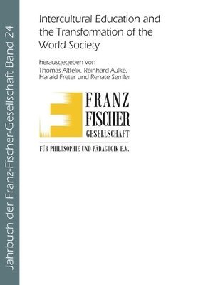 Lit Verlag - Intercultural Education and the Transformation of the World Society, Häftad