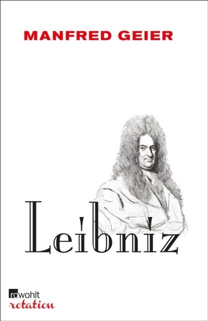 Manfred Geier - Leibniz, E-bok