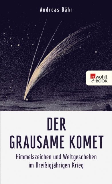 Andreas Bahr - Der grausame Komet, E-bok