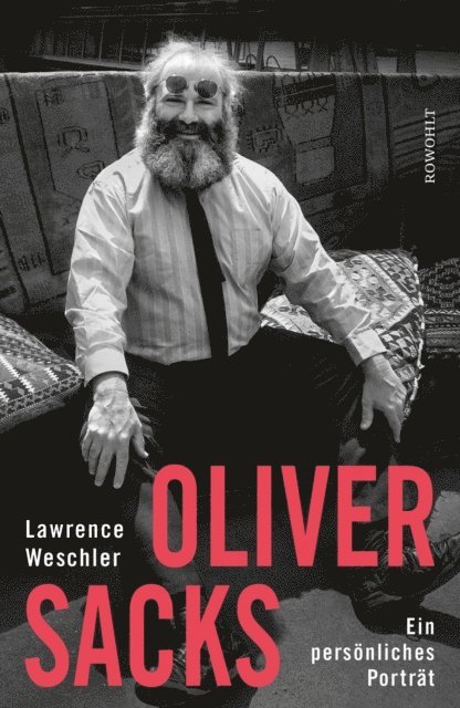 Lawrence Weschler - Oliver Sacks, E-bok