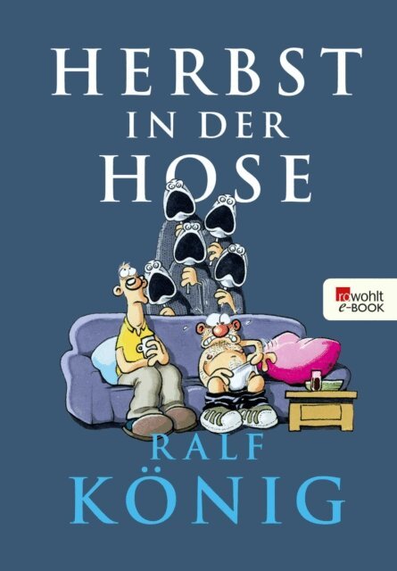 Ralf Konig - Herbst in der Hose, E-bok