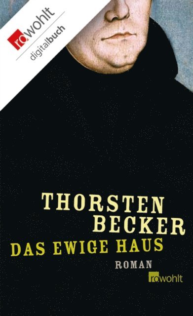 Thorsten Becker - Das ewige Haus, E-bok