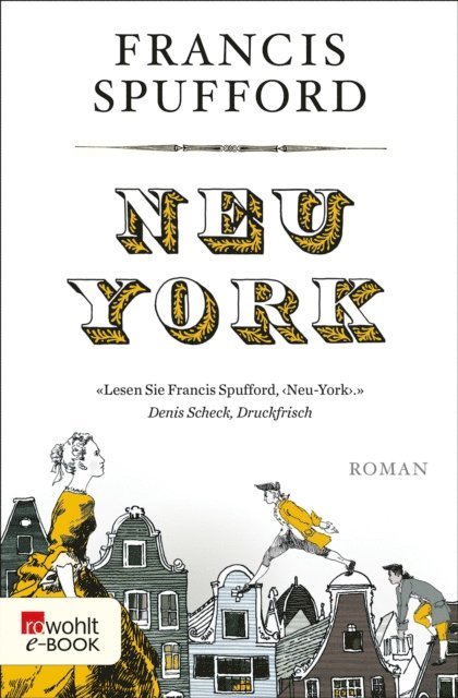 Francis Spufford - Neu-York, E-bok