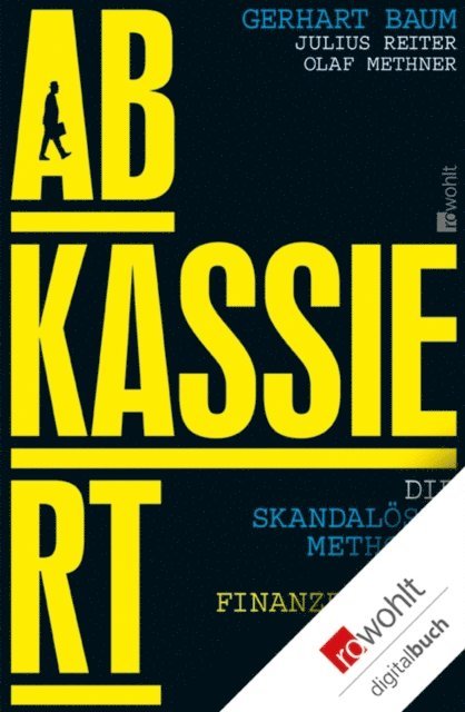 Olaf Methner, Julius Reiter, Gerhart Baum - Abkassiert, E-bok. Tillgänglighet: Lägg i varukorg