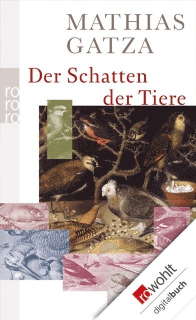 Mathias Gatza - Der Schatten der Tiere, E-bok