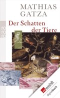 Der Schatten der Tiere