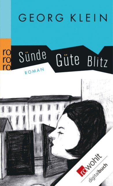 Georg Klein - Sünde Güte Blitz, E-bok