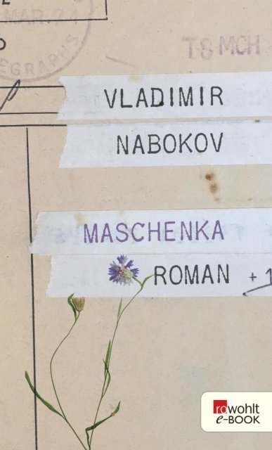 Vladimir Nabokov, Dieter E. Zimmer - Maschenka, E-bok