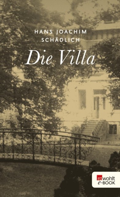 Hans Joachim Schadlich - Die Villa, E-bok