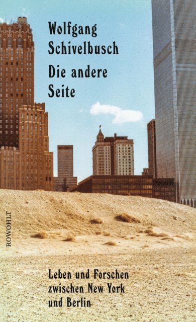 Wolfgang Schivelbusch - Die andere Seite, E-bok