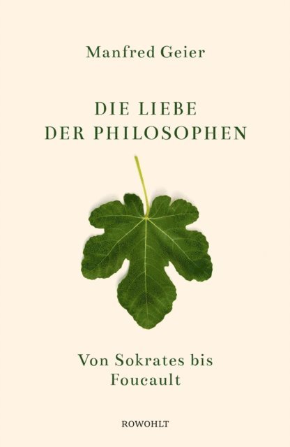 Manfred Geier - Die Liebe der Philosophen, E-bok