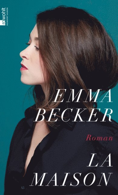 Emma Becker - La Maison, E-bok