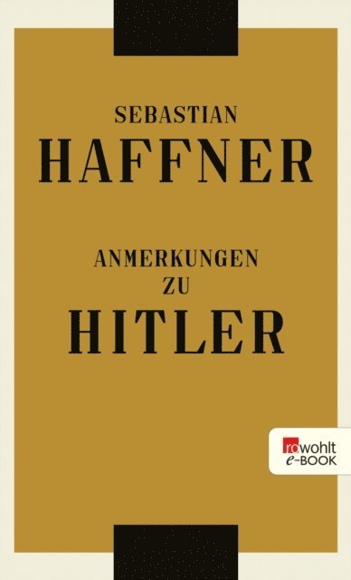 Sebastian Haffner - Anmerkungen zu Hitler, E-bok