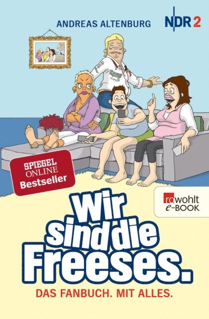 Andreas Altenburg - Wir sind die Freeses, E-bok