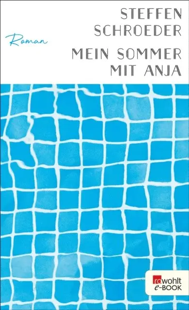 Steffen Schroeder - Mein Sommer mit Anja, E-bok. Tillgänglighet: Lägg i varukorg