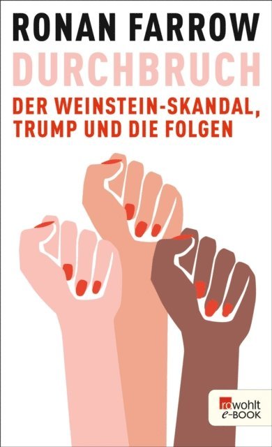 Ronan Farrow - Durchbruch, E-bok